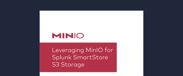 利用 MinIO 用於 Splunk SmartStore S3 儲存